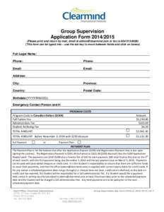 Group Supervision Application FormPlease print and return by mail, email at  or fax toThis form can be typed into – use the tab key to move between fields and click on box