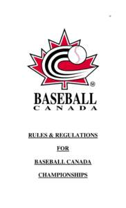 b1  RULES & REGULATIONS FOR BASEBALL CANADA CHAMPIONSHIPS