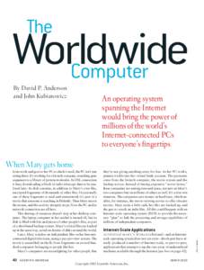 The  Worldwide Computer By David P. Anderson and John Kubiatowicz