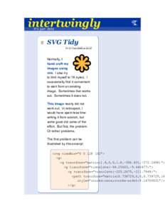 intertwingly It’s just data SVG Tidy Fri 01 Feb 2008 at 20:37