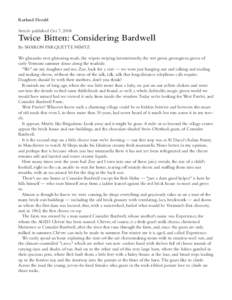Rutland Herald Article published Oct 7, 2008 Twice Bitten: Considering Bardwell By SHARON PARQUETTE NIMTZ We glissando over glistening roads, the wipers swiping intermittently, the wet green greengreen green of