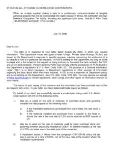 ST[removed]GIL[removed]CONSTRUCTION CONTRACTORS When an in-state supplier makes a sale to a combination contractor/retailer of tangible personal property that will be incorporated into realty located in Illinois, the 