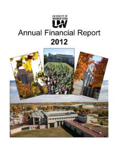 Published by the Office of Finance University of Wisconsin System 1220 Linden Drive Madison, WIEditor: Laurie Grams Cover Photo: Shown in this autumn photo montage are UW-Green Bay students and several key