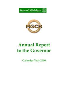 State of Michigan  Annual Report to the Governor Calendar Year 2000