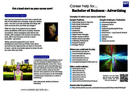 Get a head start on your career now! A Career Counsellor’s Advice Career help for...  Bachelor of Business - Advertising