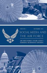 VERSION 2	  NOVEMBER 2009 SOCIAL MEDIA AND THE AIR FORCE