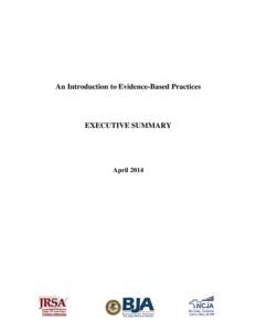 An Introduction to Evidence-Based Practices  EXECUTIVE SUMMARY April 2014