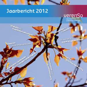 Jaarbericht 2012 Vis it a t i kwa e als l it e