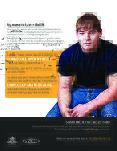 My name is Austin Bailiff. When I was 14, I was like a lot of kids. I had good friends I liked to hang out with, and I liked to play football. And my parents gave me chores to do at home – including mowing the lawn. On