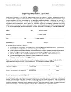 SAN DIEGO-IMPERIAL COUNCIL  BOY SCOUTS OF AMERICA Eagle Project Counselor Application Eagle Project Counselors in the BSA San Diego-Imperial Council serve terms of one year and are nominated (or