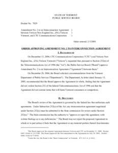 STATE OF VERMONT PUBLIC SERVICE BOARD Docket No[removed]Amendment No. 2 to an Interconnection Agreement between Verizon New England Inc., d/b/a Verizon Vermont, and CTC Communications Corporation