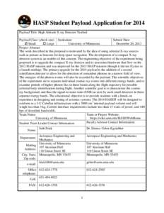 HASP Student Payload Application for 2014 Payload Title: High Altitude X-ray Detector Testbed Payload Class: (check one) Institution: Submit Date:  Small  Large