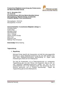 Protokoll der Mitgliederversammlung des Fördervereins der Martin-Niemöller-Schule Am 21. November 2012