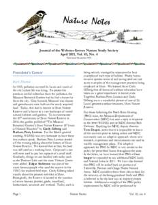 Journal of the Webster Groves Nature Study Society April 2011, Vol. 83, No. 4 First Issue November 1929 President’s Corner  Rich Thoma 