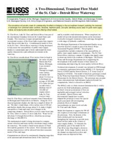 A Two-Dimensional, Transient Flow Model of the St. Clair – Detroit River Waterway A Cooperative Program of the Michigan Department of Environmental Quality, Detroit Water and Sewerage Division, U.S. Geological Survey, 