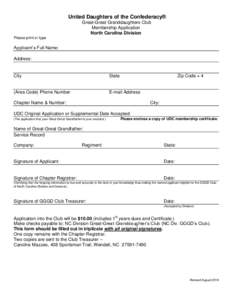 United Daughters of the Confederacy® Great-Great Granddaughters Club Membership Application North Carolina Division Please print or type