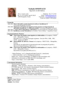 Nathalie DINDINAUD Ingeniero en informática 598 av. du père soulas Rés. La voie romaine, appt 48, Bât E[removed]Montpellier, France