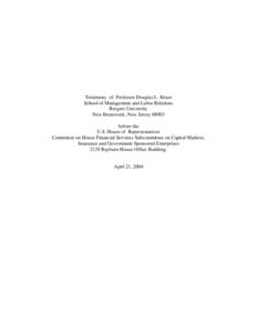 Testimony of Professor Douglas L. Kruse School of Management and Labor Relations Rutgers University New Brunswick, New Jersey[removed]before the U.S. House of Representatives