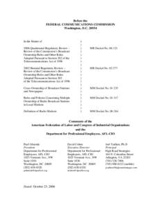 Before the FEDERAL COMMUNICATIONS COMMISSION Washington, D.C[removed]In the Matter of 2006 Quadrennial Regulatory Review –