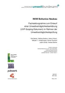 KKW Bohunice Neubau Fachstellungnahme zum Entwurf einer Umweltverträglichkeitserklärung (UVP-Scoping-Dokument) im Rahmen der Umweltverträglichkeitsprüfung Oda Becker, Mathias Brettner, Helmut Hirsch,