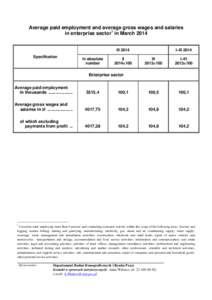 Average paid employment and average gross wages and salaries in enterprise sector1 in March 2014 III 2014 Specification