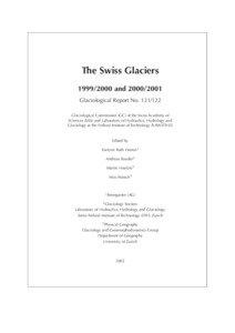 The Swiss Glaciers[removed]and[removed]Glaciological Report No[removed]