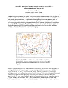 Delineation of the Spatial Extent of Valley-Fill Aquifers in Five Counties in South-Central New York State (NY-12P) U.S. Geological Survey NY Water Science Center, Troy NY Problem: Unconventional shale gas drilling is cu