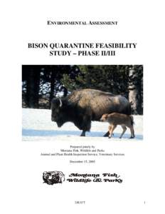 Biology / Beef / American bison / Cuisine of the Western United States / Brucellosis / North Dakota State University / Yellowstone National Park / Animal and Plant Health Inspection Service / Elk / Bison / Zoology / Western United States