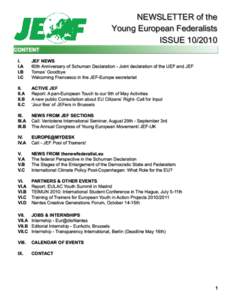 NEWSLETTER of the Young European Federalists ISSUECONTENT I. 	 I.A