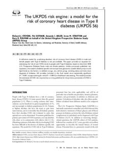 Clinical Science, 671–679 (Printed in Great Britain)  The UKPDS risk engine: a model for the risk of coronary heart disease in Type II diabetes (UKPDS 56) Richard J. STEVENS, Viti KOTHARI, Amanda I. ADLER, I