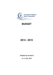 BUDGETAdopted by the Board on 17 July, 2014