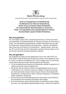 MINISTERIUM FÜR ARBEIT UND SOZIALORDNUNG, FAMILIE, FRAUEN UND SENIOREN  Aufruf zur Antragstellung auf Projektförderung des Ministeriums für Arbeit und Sozialordnung, Familie, Frauen und Senioren Baden-Württemberg fü