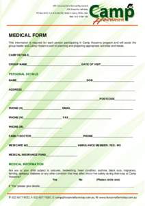 MEDICAL FORM This information is required for each person participating in Camp Hosanna program and will assist the group leader and Camp Hosanna staff in planning and preparing appropriate activities and meals. CAMP DET