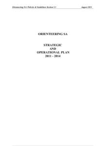 Orienteering SA: Policies & Guidelines Section 5.3  ORIENTEERING SA STRATEGIC AND OPERATIONAL PLAN