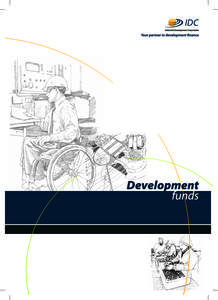 I D C : A N E W PATH TO DE VELOPMENT Since 1940, the Industrial Development Corporation, South Africa’s largest development finance institution, has helped to build the industrial capacity that fuels the country’s e