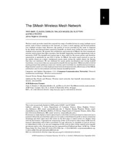 6  The SMesh Wireless Mesh Network ˘ YAIR AMIR, CLAUDIU DANILOV, RALUCA MUSALOIU-ELEFTERI and NILO RIVERA