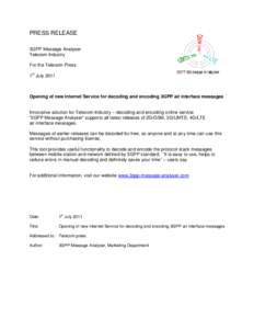 PRESS RELEASE 3GPP Message Analyser Telecom Industry For the Telecom Press 1st July 2011