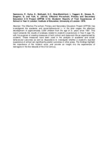 Sammons, P., Sylva, K., Melhuish, E.C., Siraj-Blatchford, I., Taggart, B., Smees, R., Draghici, D. and Toth, K. (2011d). Effective Pre-school, Primary and Secondary Education 3-14 Project (EPPSE 3-14): Students’ Report