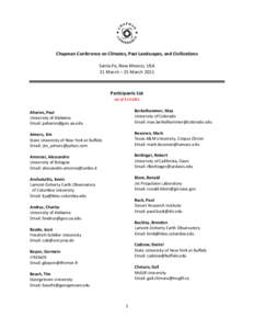 Chapman Conference on Climates, Past Landscapes, and Civilizations Santa Fe, New Mexico, USA 21 March – 25 March 2011 Participants List (as of
