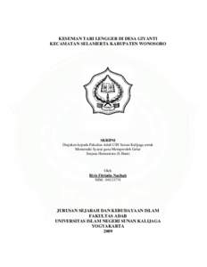 KESENIAN TARI LENGGER DI DESA GIYANTI KECAMATAN SELAMERTA KABUPATEN WONOSOBO SKRIPSI Diajukan kepada Fakultas Adab UIN Sunan Kalijaga untuk Memenuhi Syarat guna Memperoleh Gelar