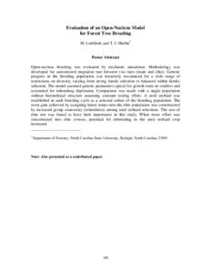 Evaluation of an Open-Nucleus Model for Forest Tree Breeding M. Lstibůrek and T. J. Mullin1 Poster Abstract Open-nucleus breeding was evaluated by stochastic simulation. Methodology was