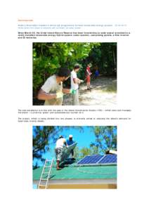 Centrespread Aride’s Australian mission’s direct aid programme-funded renewable energy project[removed]Aride takes first steps to become self-sufficient on solar power Since March 28, the Aride Island Nature Res