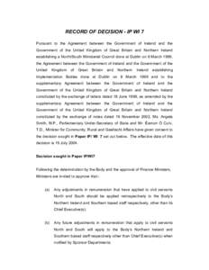 RECORD OF DECISION - IP WI 7 Pursuant to the Agreement between the Government of Ireland and the Government of the United Kingdom of Great Britain and Northern Ireland establishing a North/South Ministerial Council done 