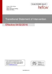 Circular W16/05HE: Annex B  Transitional Statement of Intervention EffectiveIf you require this document in an