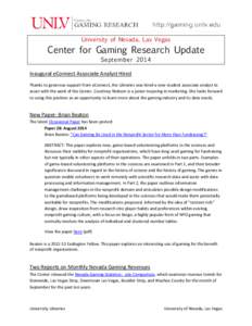 University of Nevada, Las Vegas  Center for Gaming Research Update September[removed]Inaugural eConnect Associate Analyst Hired