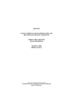 MINUTES  NATIVE AMERICAN GRAVES PROTECTION AND REPATRIATION REVIEW COMMITTEE  THIRTY-FIRST MEETING