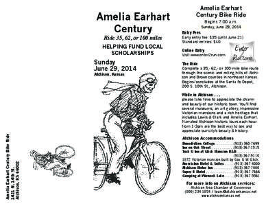 Amelia Earhart Century Ride 35, 62, or 100 miles HELPING FUND LOCAL SCHOLARSHIPS