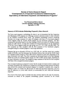 Review of Sierra Research Report “Development of a Proposed Procedure for Determining the Equivalency of Alternative Inspection and Maintenance Programs” Tom Wenzel and Robert Sawyer Lawrence Berkeley National Labora