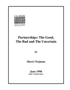 Partnerships: The Good, The Bad and The Uncertain by Sherri Torjman
