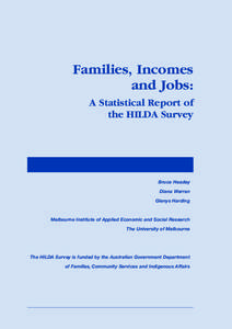 Families, Incomes and Jobs: A Statistical Report of the HILDA Survey  Bruce Headey